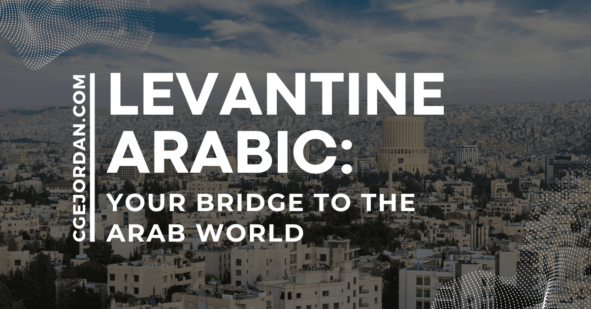 Why should you start learning Arabic dialects, such as Levantine