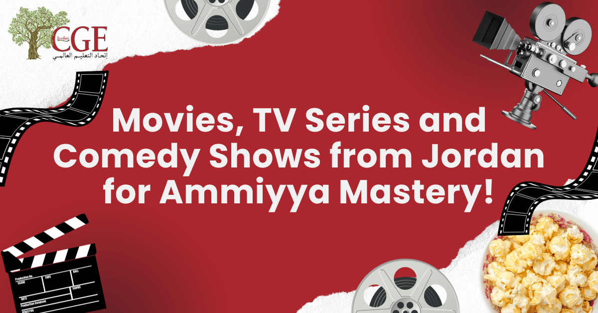 Movies, TV Series and Shows from Jordan for Ammiyya Mastery!