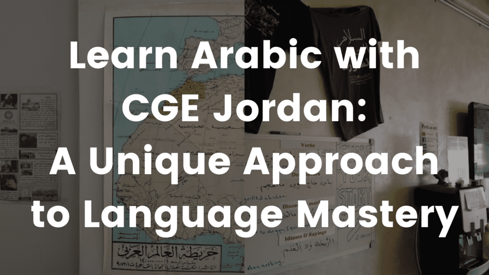 Learn Arabic with CGE Jordan A Unique Approach to Language Mastery.png